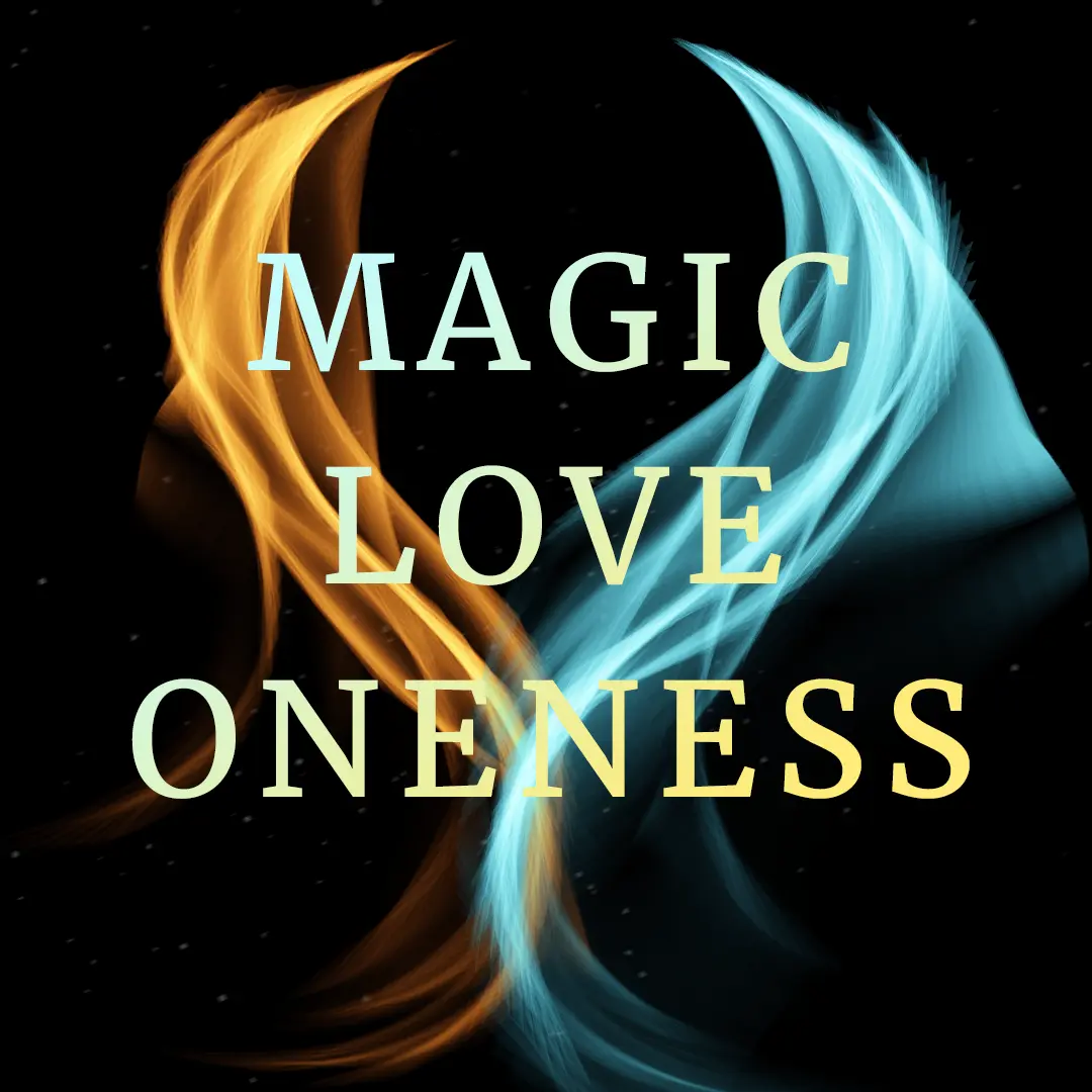 Dualseelen-Portal – zwei Flammen, Magic · Love · Oneness